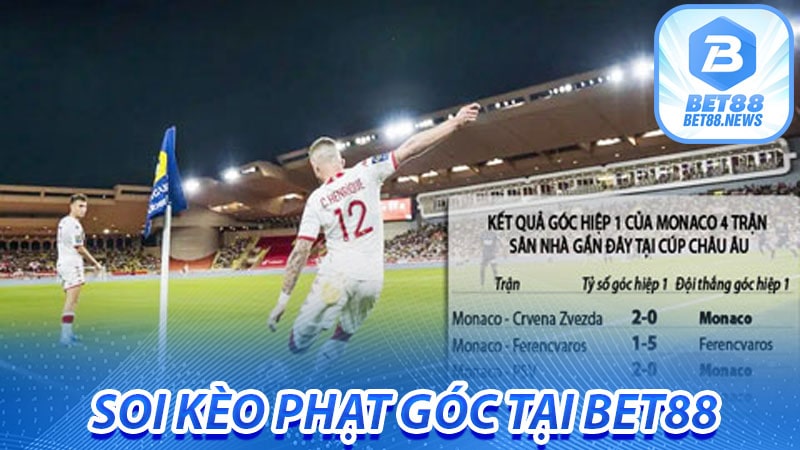 Phương thức soi kèo phạt góc tại bet88